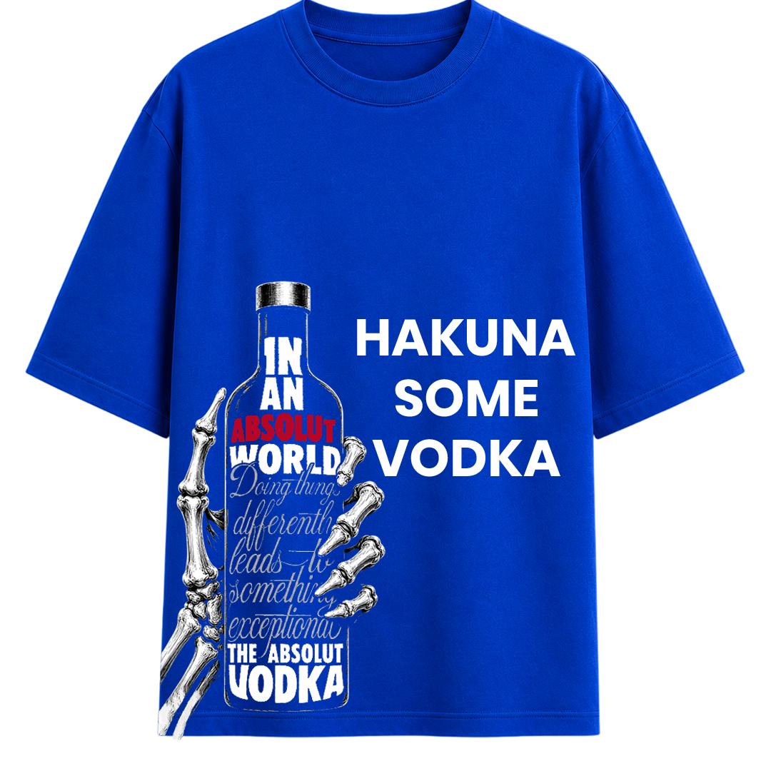Hakuna Some Vodka Oversized Tee